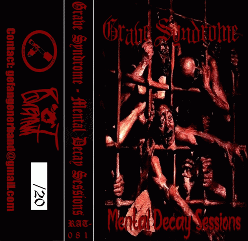 Grave Syndrome : Mental Decay Sessions